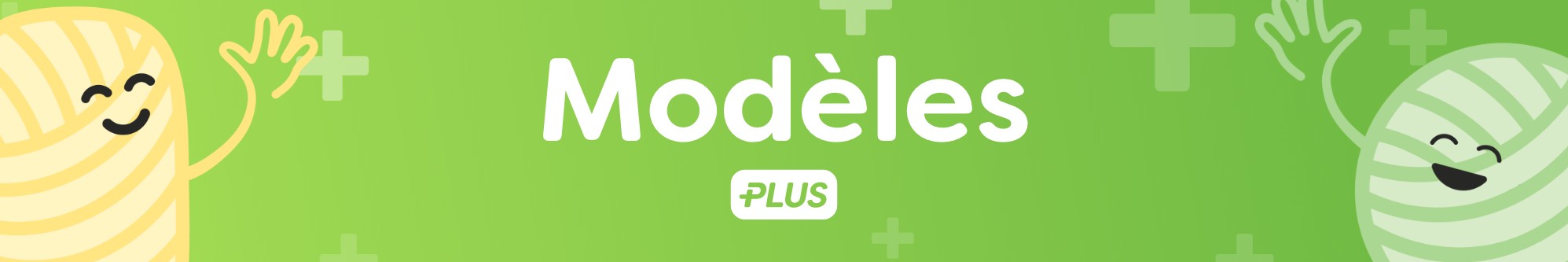 Modèles Plus